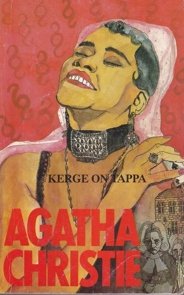 Agatha Christie Kerge on tappa : [romaan]