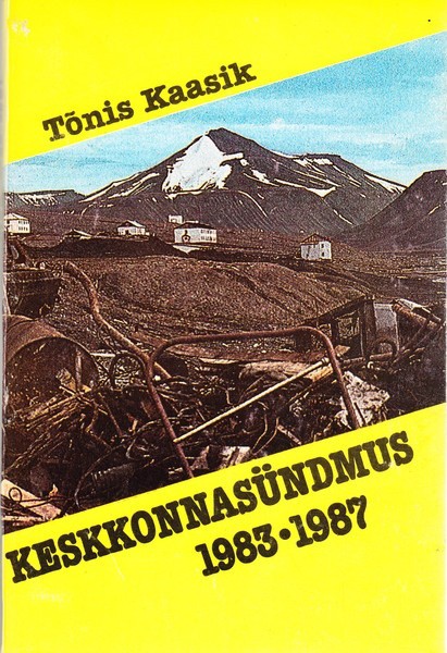 Tõnis Kaasik Keskkonnasündmus 1983-1987