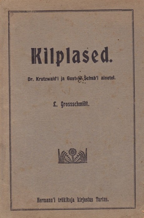 Kreutzwald  Friedrich Reinhold Kilplased