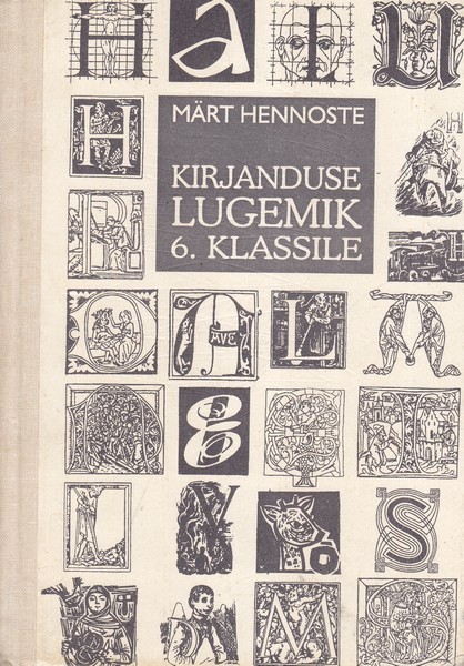 Märt Hennoste Kirjanduse lugemik 6. klassile