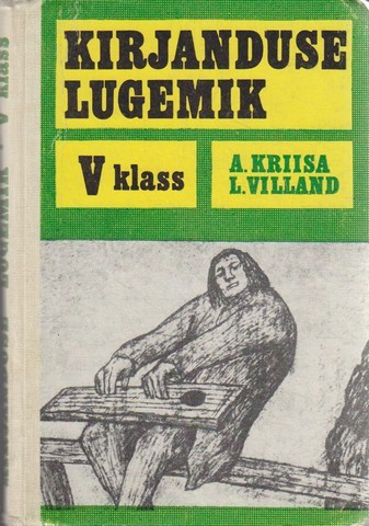 Alice Kriisa, Leo Villand Kirjanduse lugemik : V klass