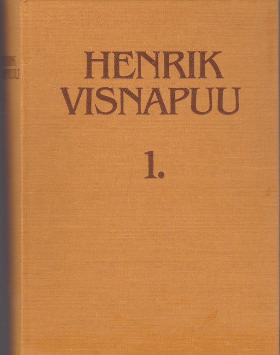 Henrik Visnapuu Kogutud luuletused I
