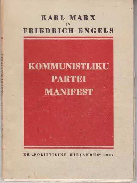 Karl Marx, Friedrich Engels Kommunistliku partei manifest