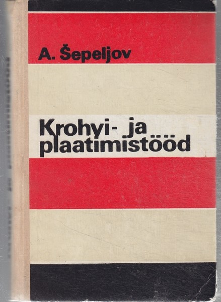 Aleksandr Šepeljov Krohvi- ja plaatimistööd