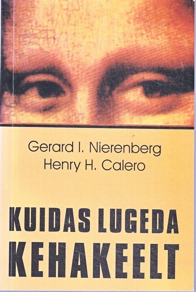 Gerard I. Nierenberg, Henry H. Calero Kuidas lugeda kehakeelt