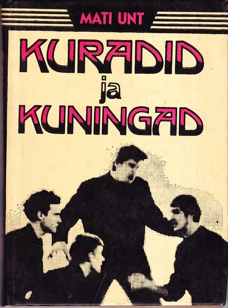 Mati Unt Kuradid ja kuningad : teatri- ja filmikirjutisi aastaist 1965-1980
