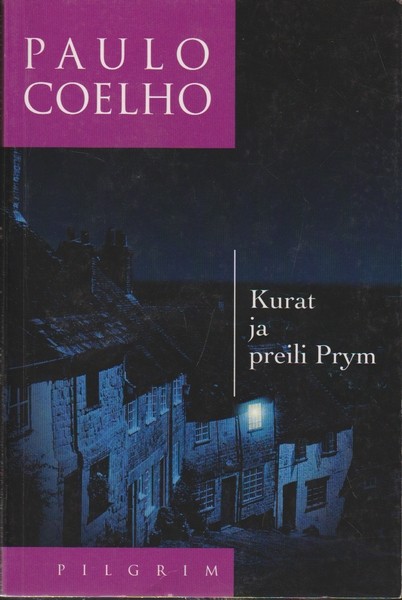 Paulo Coelho Kurat ja preili Prym