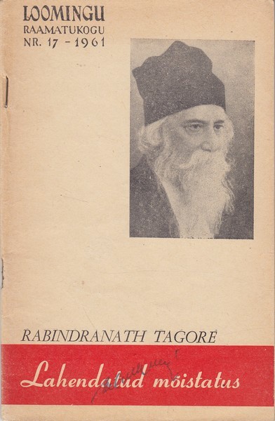 Rabindranath Tagore Lahendatud mõistatus : [novellid]