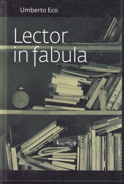 Umberto Eco Lector in fabula