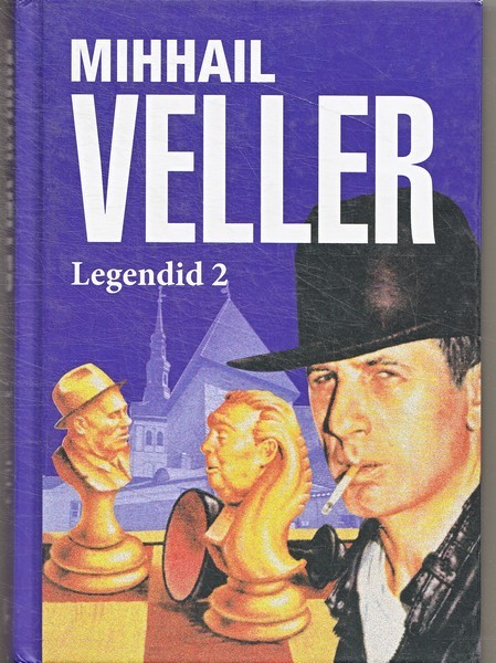 Mihhail Veller Legendid, II