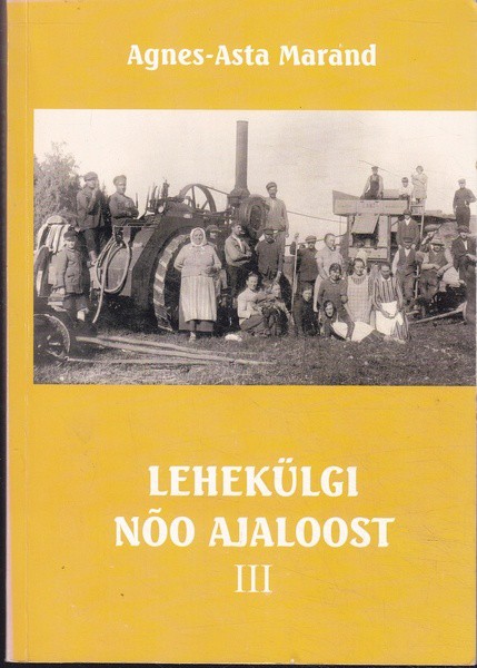 Agnes-Asta Marand Lehekülgi Nõo ajaloost. III, Nõo halduslik-territoriaalne jaotus aegade jooksul. Põllumajandusest läbi aegade