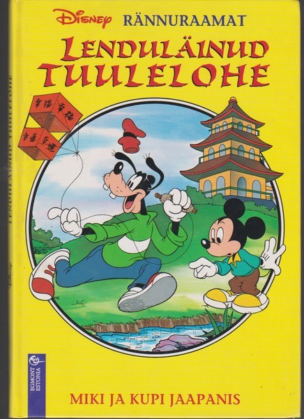 Disney Lenduläinud tuulelohe : Miki ja Kupi Jaapanis