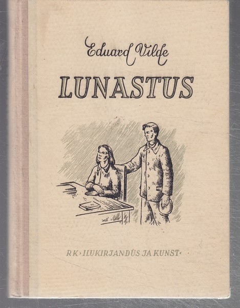 Eduard Vilde Lunastus : [romaan]