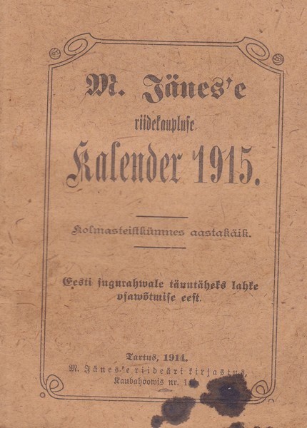 M. Jänes'e riidekaupluse kalender 1915