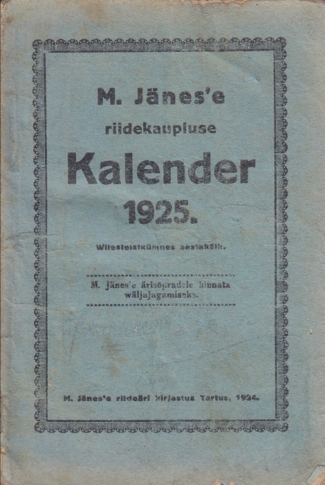 M. Jänes'e riidekaupluse kalender 1925