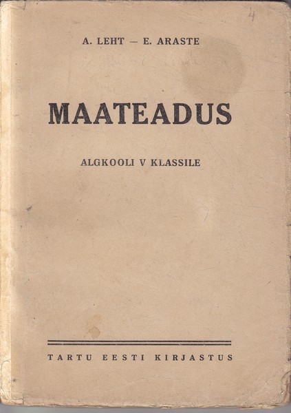August Leht, Elmar Araste Maateadus : algkooli V klassile