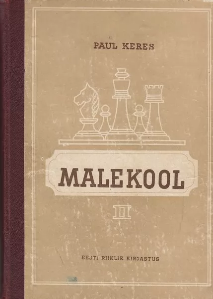 Paul Keres Malekool II osa Avanguteooria II