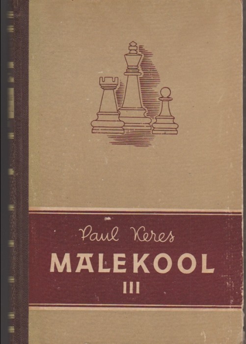 Paul Keres Malekool, III osa  Prantsuse avang