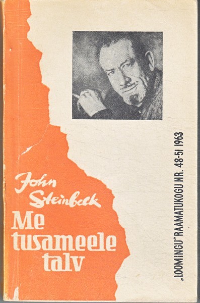 John Steinbeck Me tusameele talv : [romaan]