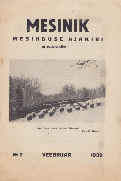 Mesinik : mesinduse ajakiri : kõigi organiseerunud mesinike häälekandja : 1939, 3. ak., nr. 2