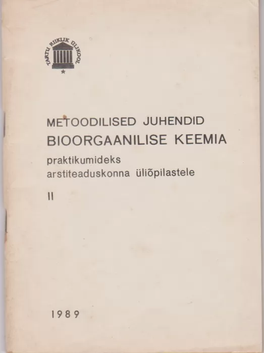 Lembit Tähepõld Metoodilised juhendid bioorgaanilise keemia praktikumideks