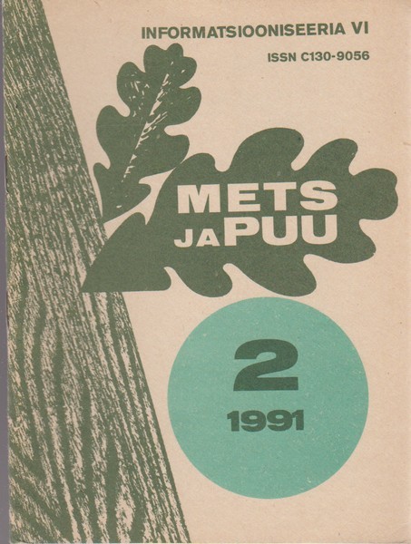 Mets ja Puu : Informatsiooniseeria 6 1991/2