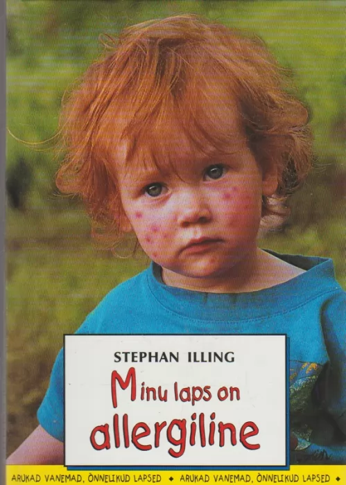 Stephan Illing Minu laps on allergiline