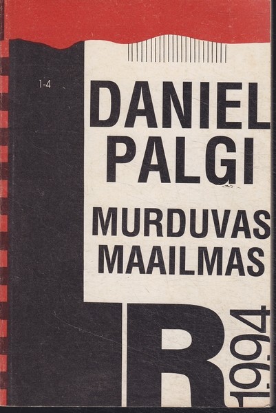 Daniel Palgi Murduvas maailmas : mälestusi/ Daniel Palgi