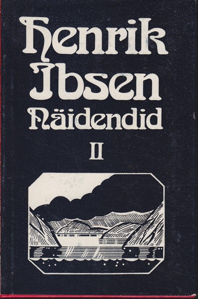 Henrik Ibsen Näidendid. II