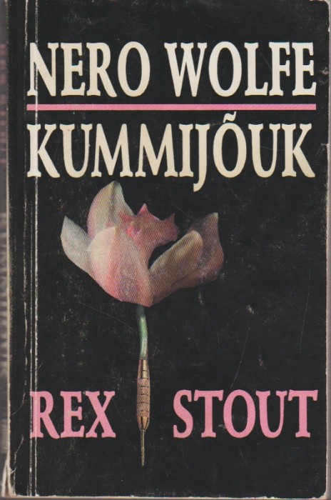 Rex Stout Nero Wolfe : kummijõuk