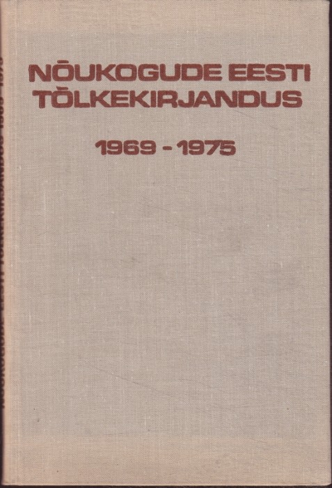 Leida Püss Nõukogude Eesti tõlkekirjandus 1969-1975