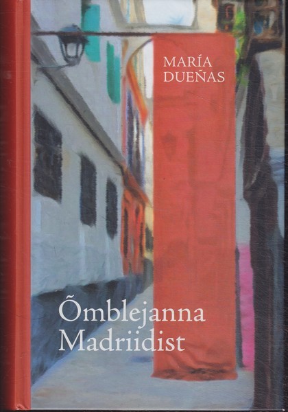 María Dueñas Õmblejanna Madriidist