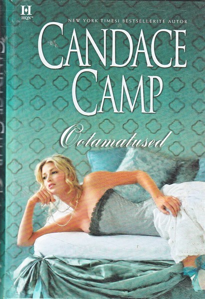 Candace Camp Ootamatused