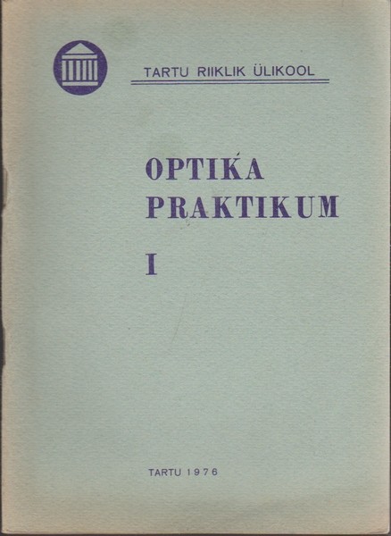 I. Rammo Optika praktikum. 1, Kiirteoptika