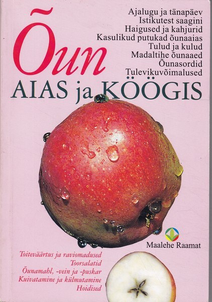 Väino Eskla, Edgar Haak, Külli Hiiesaar Õun aias ja köögis
