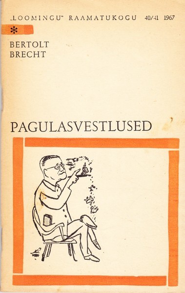 Bertolt Brecht Pagulasvestlused
