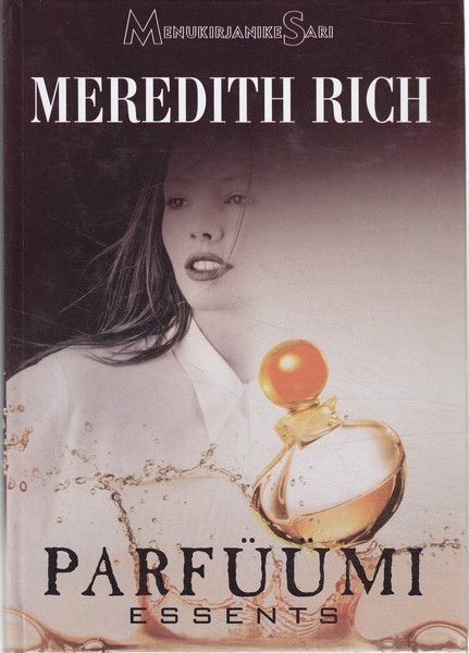 Meredith Rich Parfüümi essents