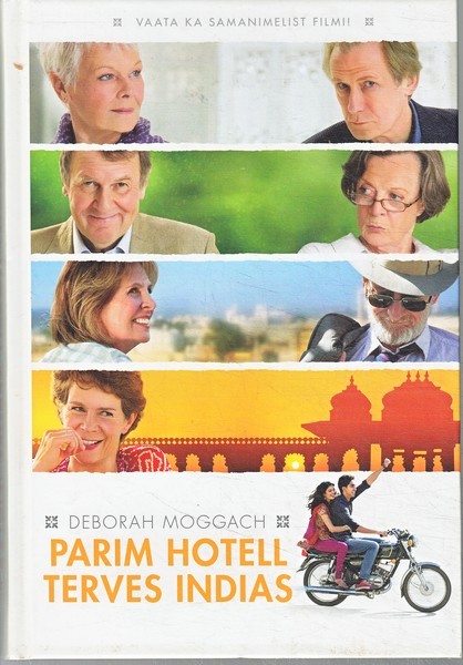 Deborah Moggach Parim hotell terves Indias