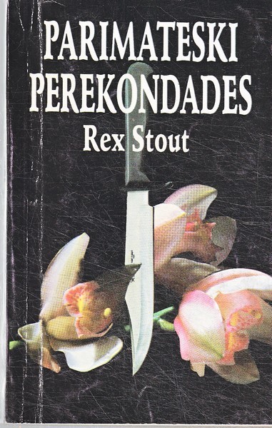 Rex Stout Parimateski perekondades