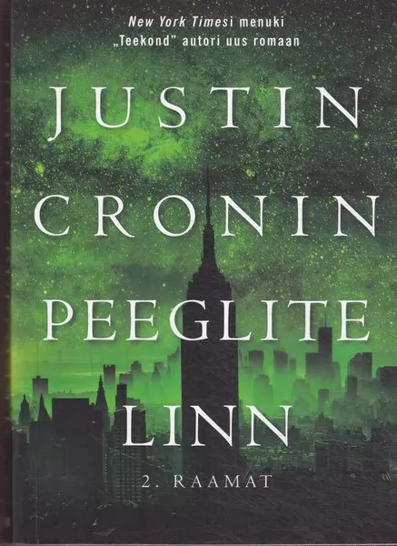 Justin Cronin Peeglite linn, II raamat