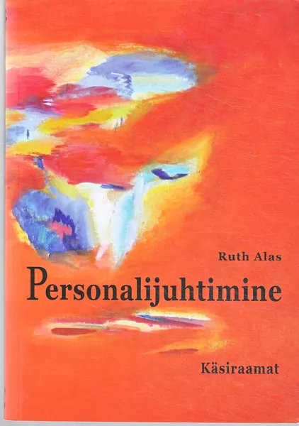 Ruth Alas Personalijuhtimine : käsiraamat