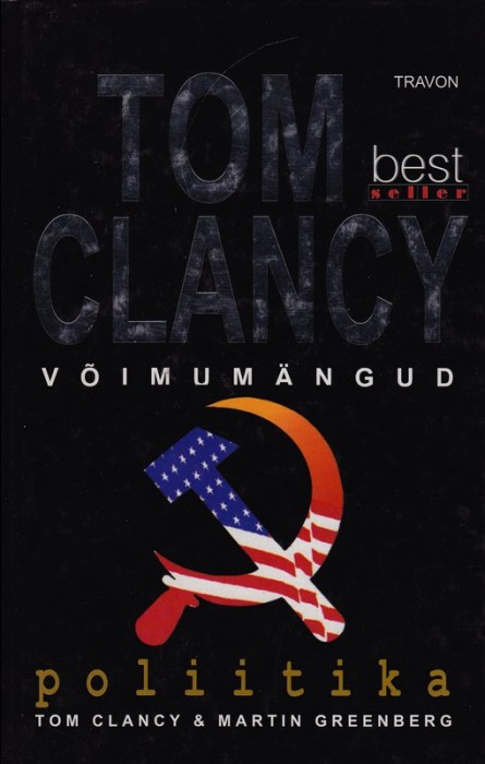Tom Clancy & Martin Greenberg Poliitika