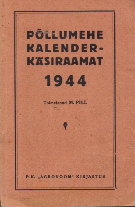 Põllumehe kalender-käsiraamat 1944
