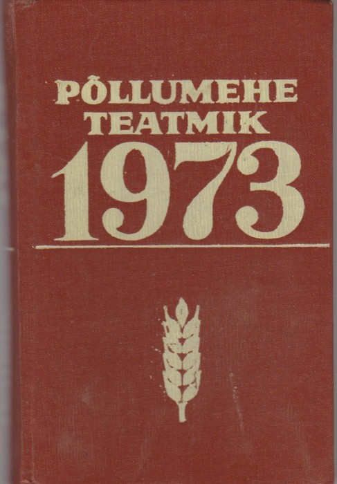 Põllumehe teatmik, 1973
