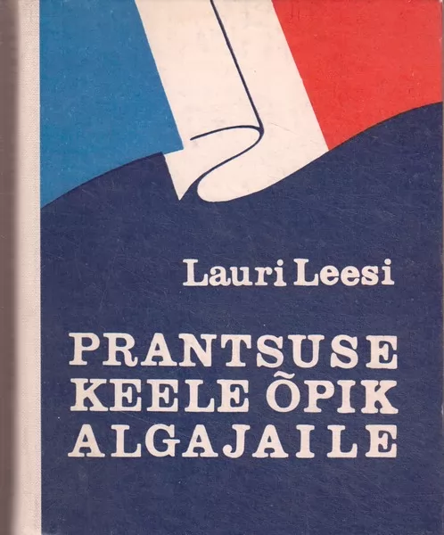 Lauri Leesi Prantsuse keele õpik algajaile