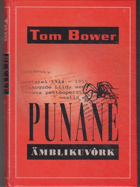 Tom Bower Punane ämblikuvõrk : M16 ja KGB nupumehed