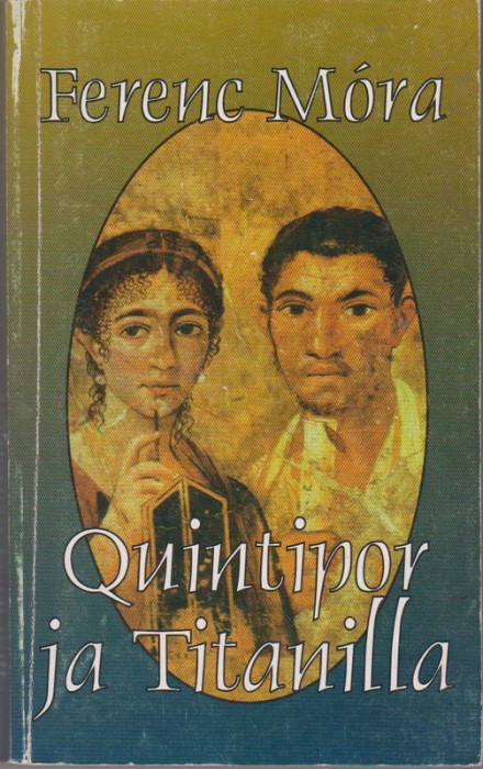 Ferenc Mora Quintipor ja Titanilla