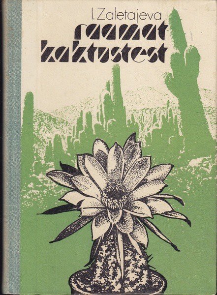 Irina Zaletajeva Raamat kaktustest
