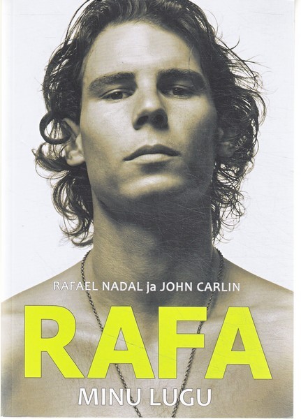 Rafael Nadal, John Carlin Rafa