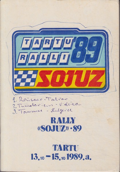 Ralli "Sojuz" : Tartu '89 : 13.10-15.10.1989. a.